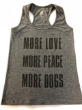 More Love, More Peace, More Dogs Tank Top