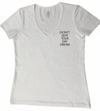 Don't Quit Your Day Dream Tee